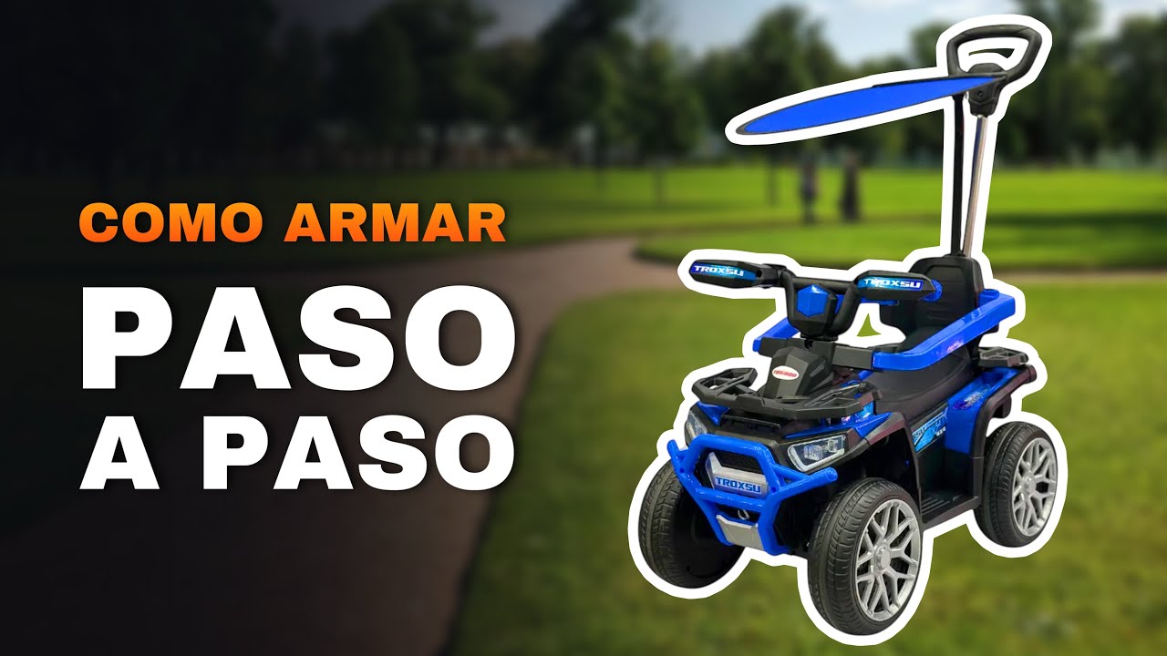 Cómo armar CUATRIMOTO ELÉCTRICA PASEADORA para niños paso a paso