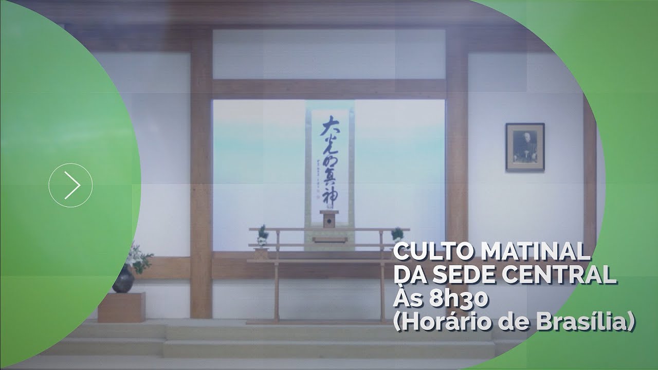 Culto Matinal da Sede Central - 28/05/2020