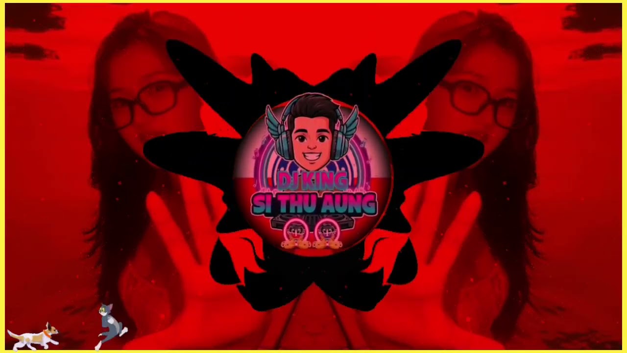 #DJခတ်ကြမ်းကြမ်း