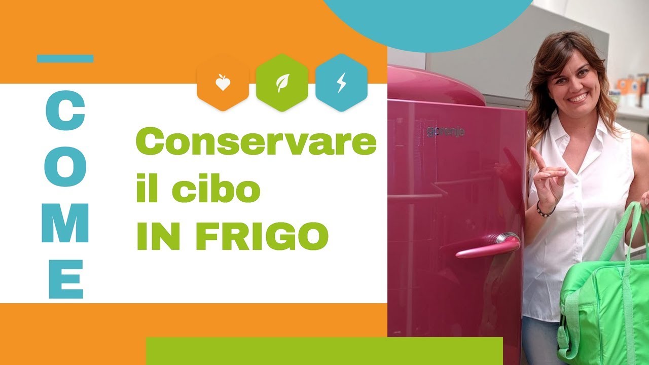 Come conservare il cibo in frigo
