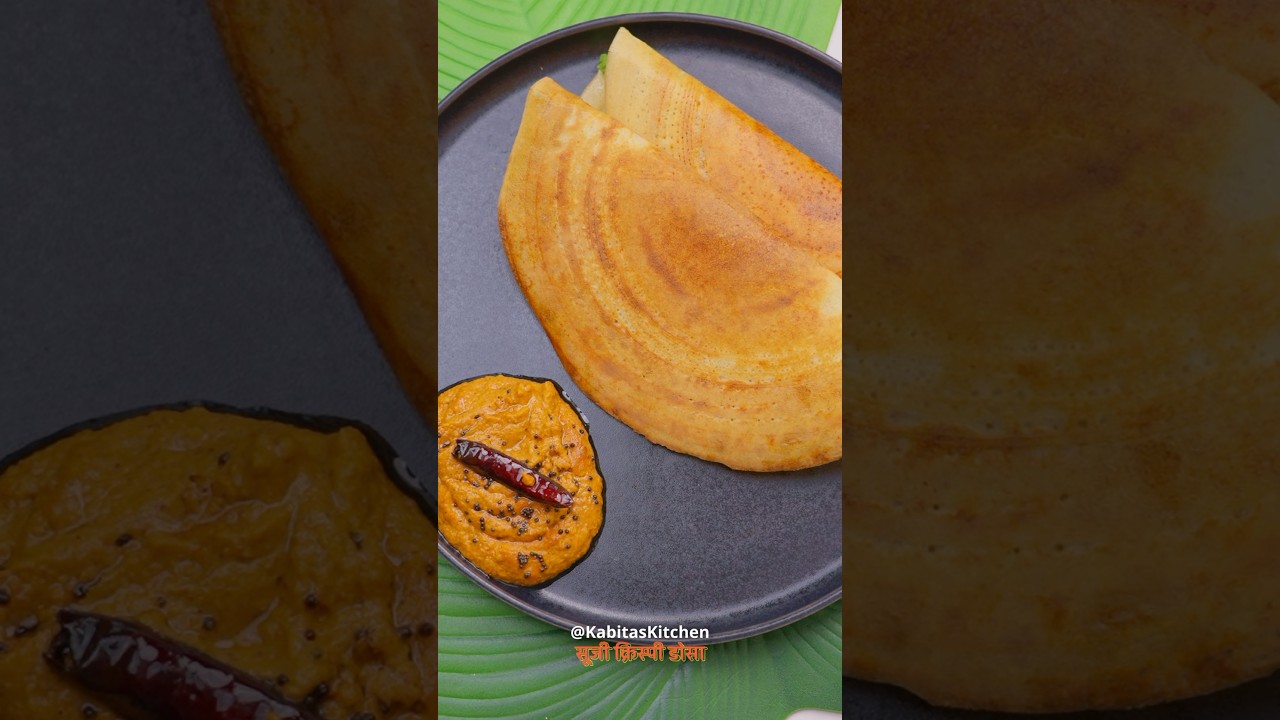 Instant crispy sooji dosa in just 15 mins | 