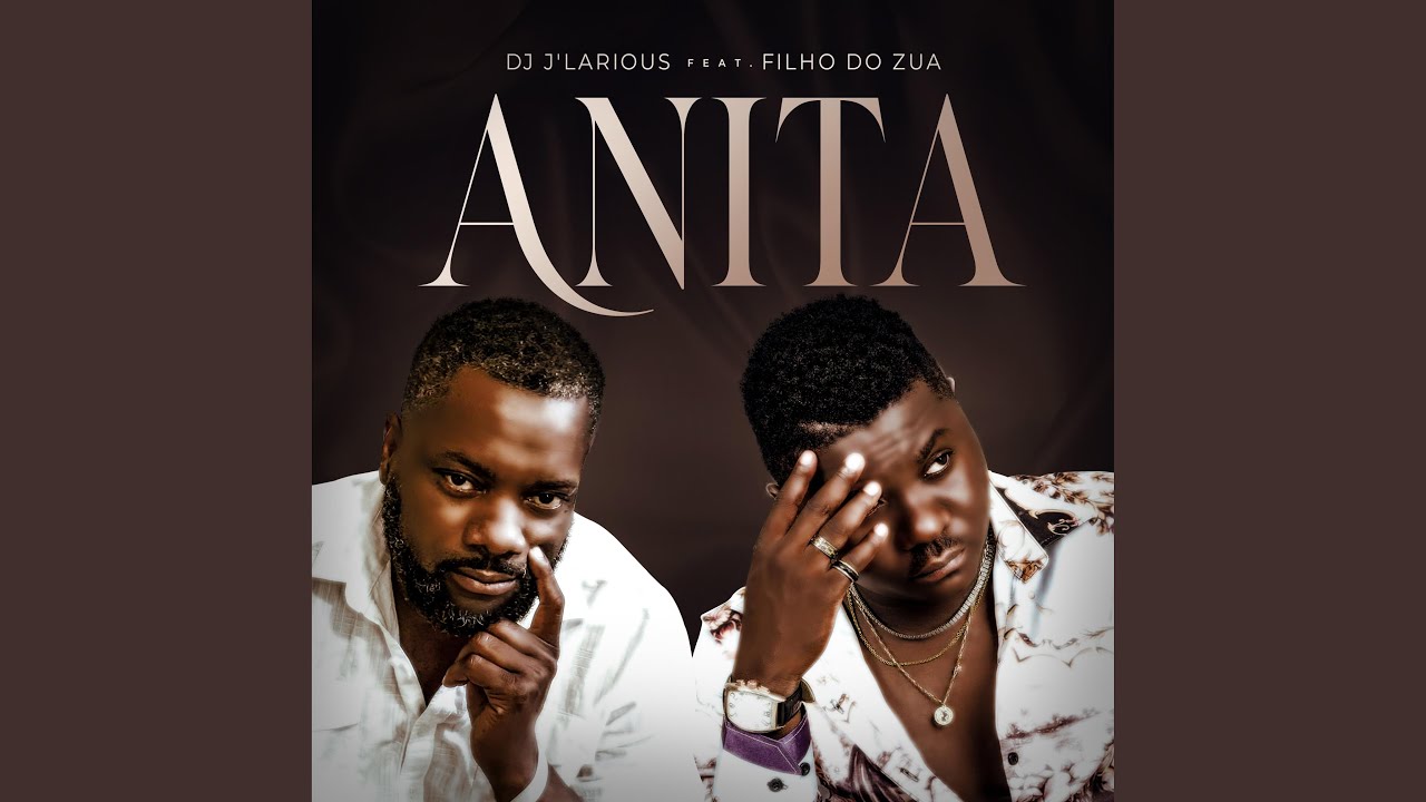Anita (feat. Filho Do Zua)