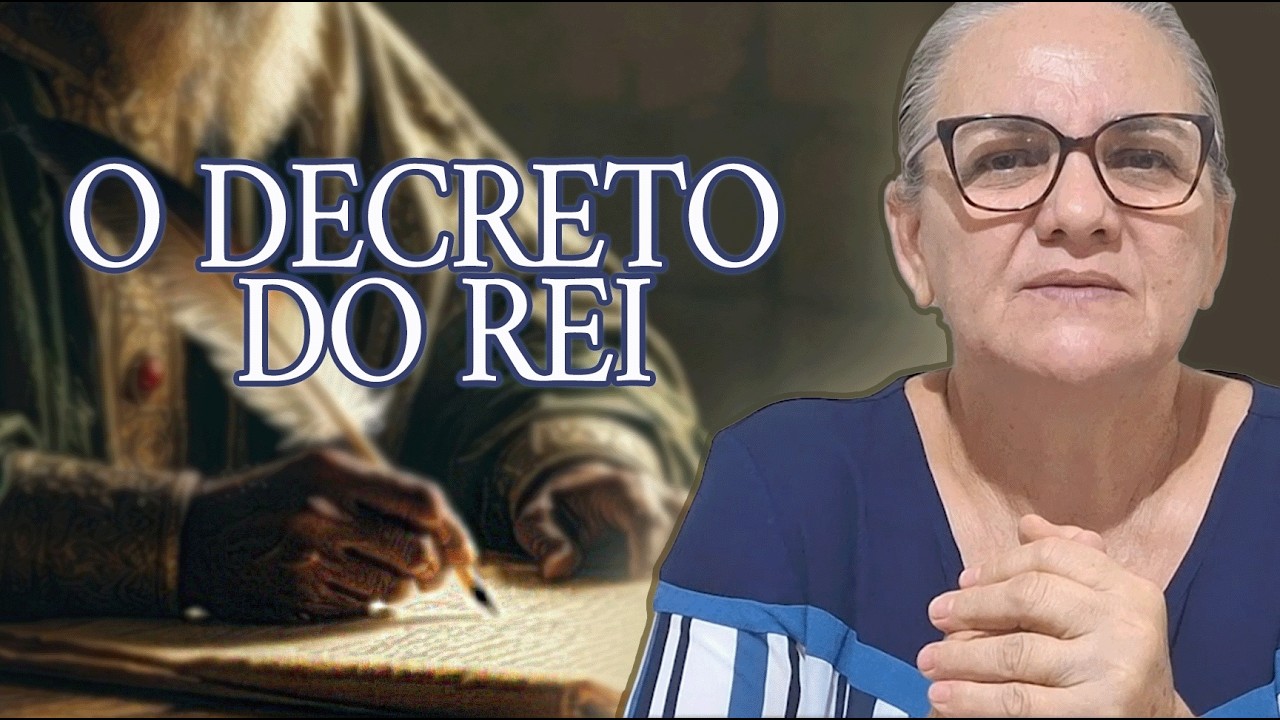 A decisão de uma escolha! O decreto do rei