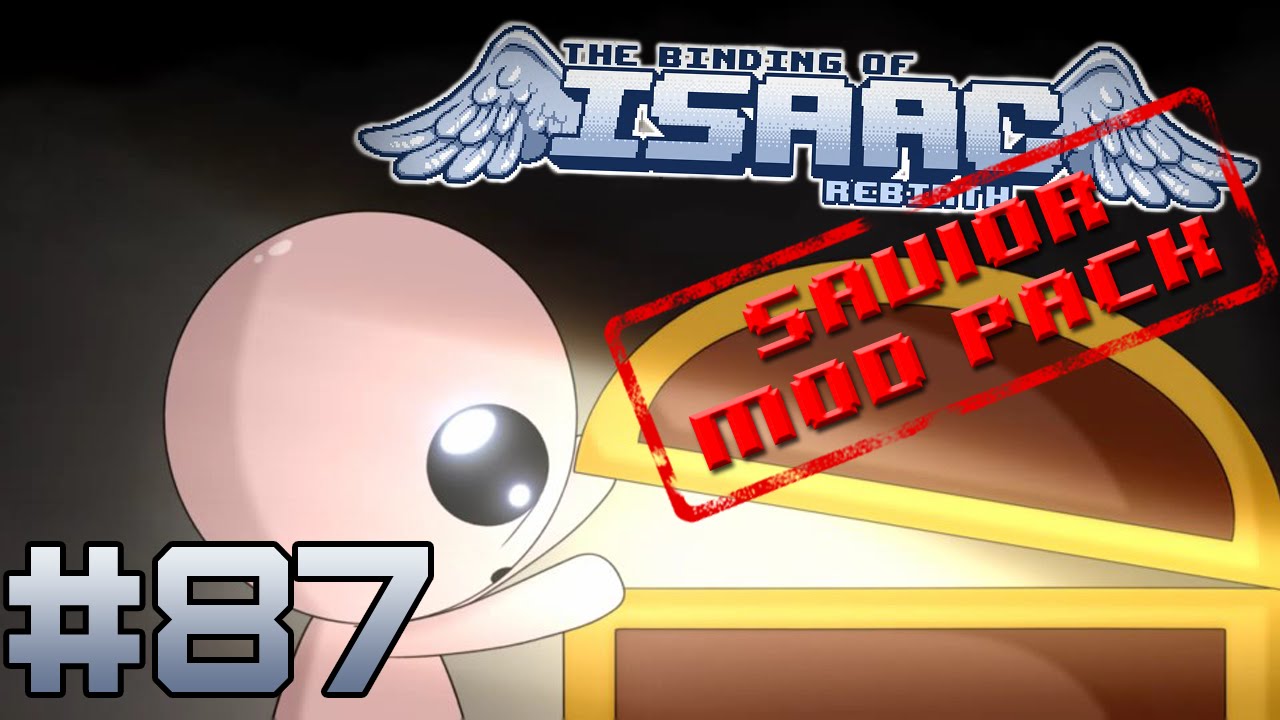 The Binding of Isaac: REBIRTH #87 &mdash; Savior Mod Pack - Челлендж #6