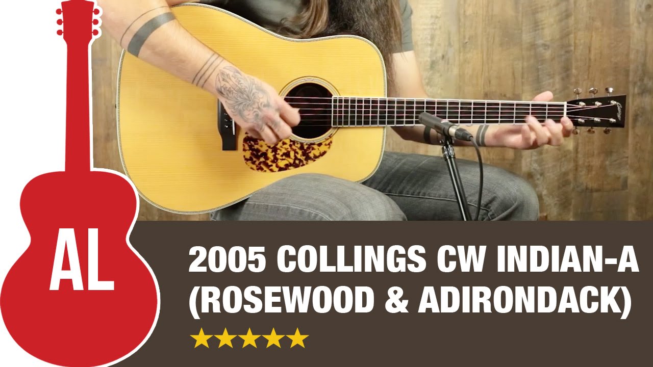 2005 Collings CW Indian-A (Rosewood & Adirondack) Review