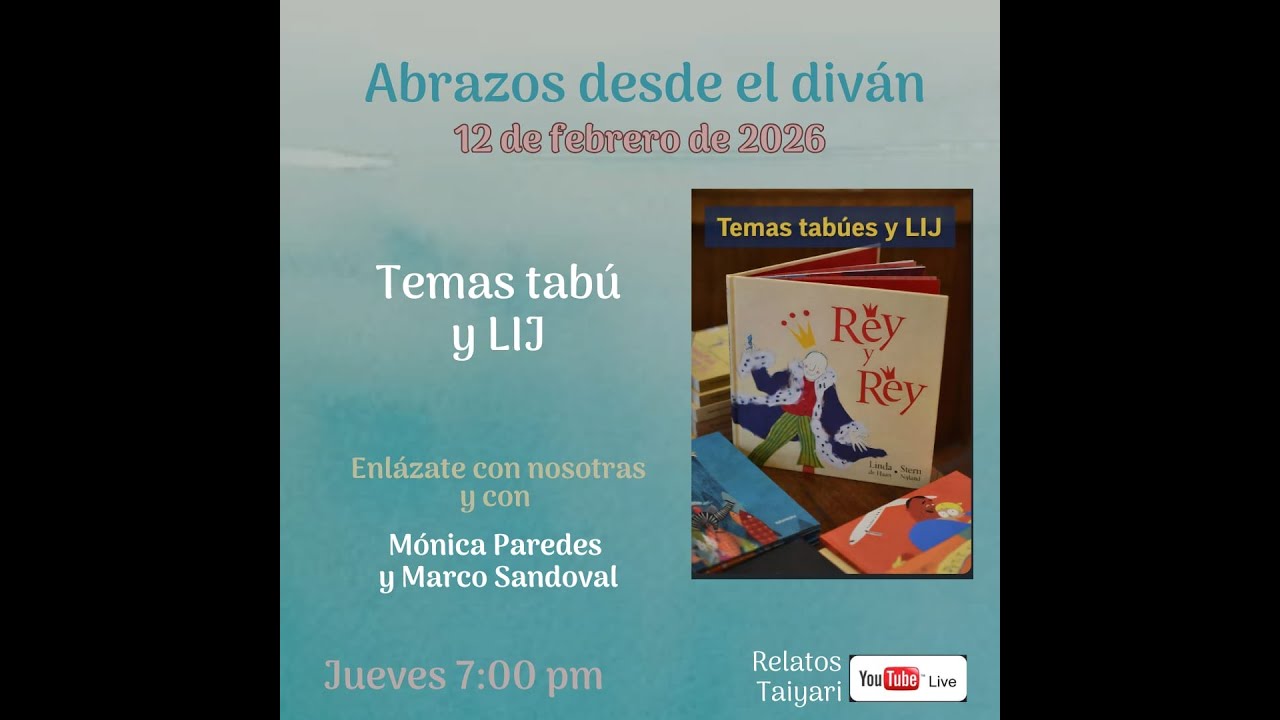 Abrazos desde el diván con Mónica Paredes.  Temas tabú y LIJ.