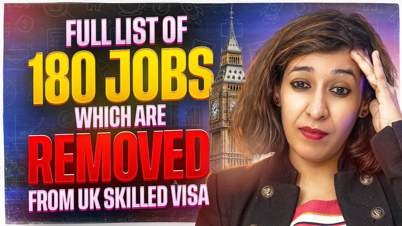 180 Jobs Removed from UK's Skilled visa | New Temporary Shortage List published