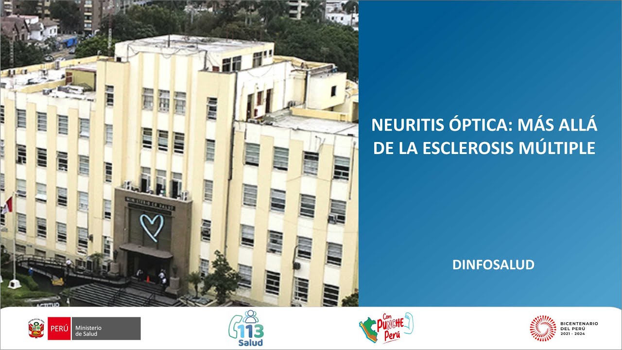 NEURITIS ÓPTICA: MÁS ALLÁ DE LA ESCLEROSIS MÚLTIPLE
