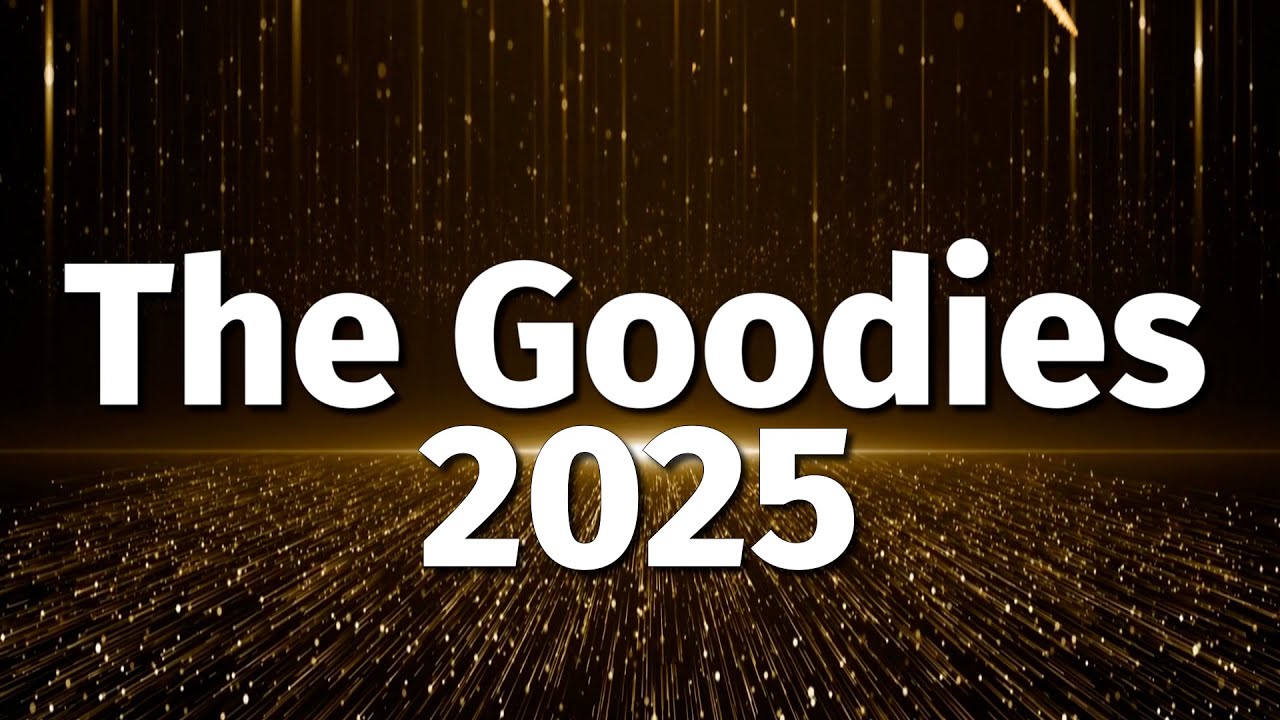 The Goodies Awards 2025