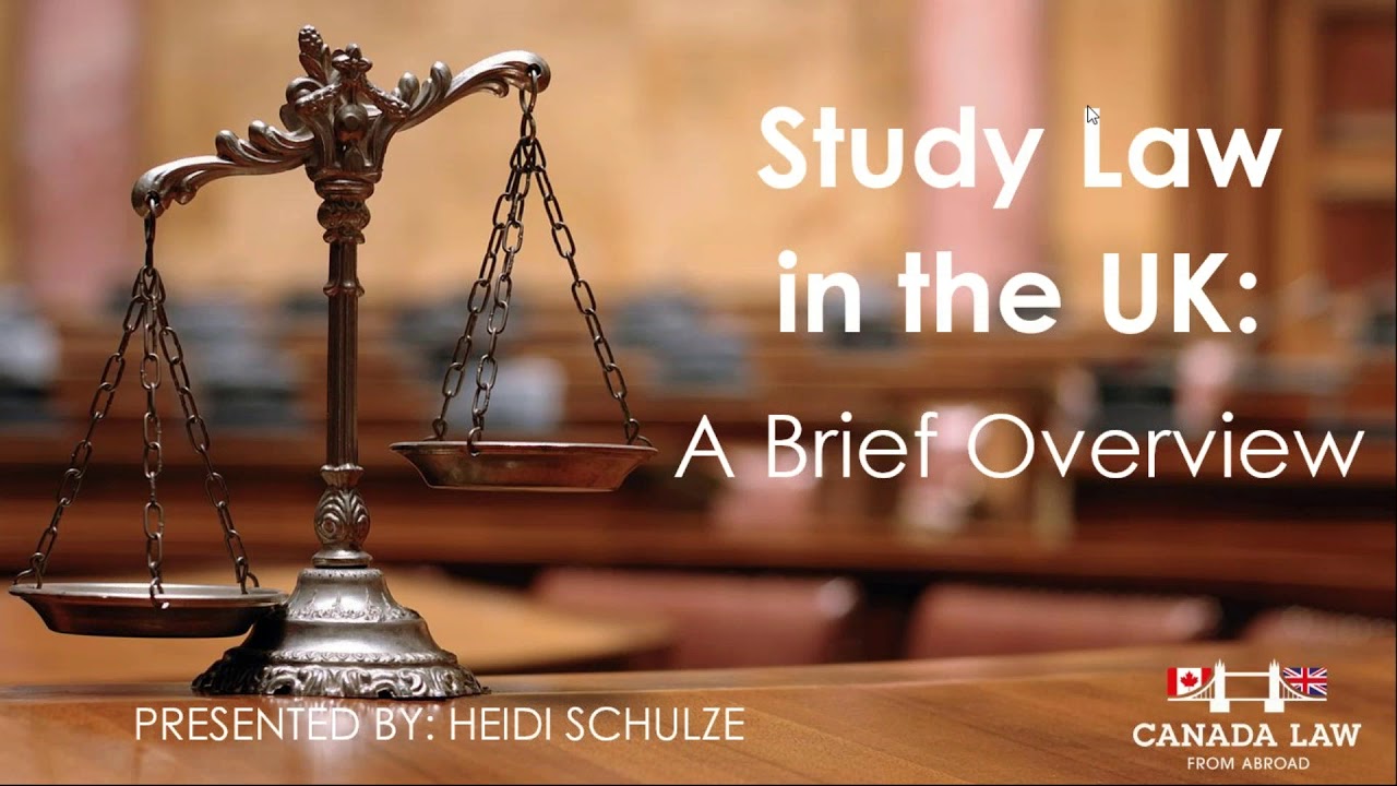 Study Law in the UK: A Brief Overview