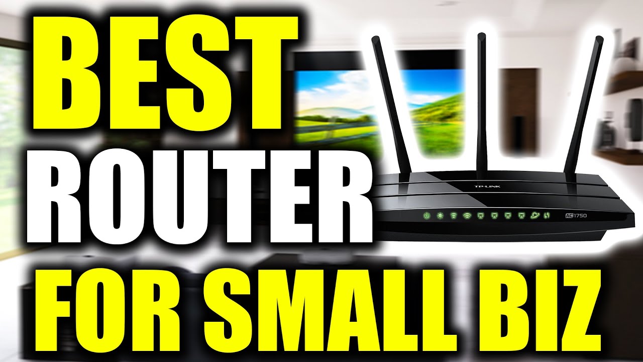 TOP 5: Best Small Business Routers (for Work)