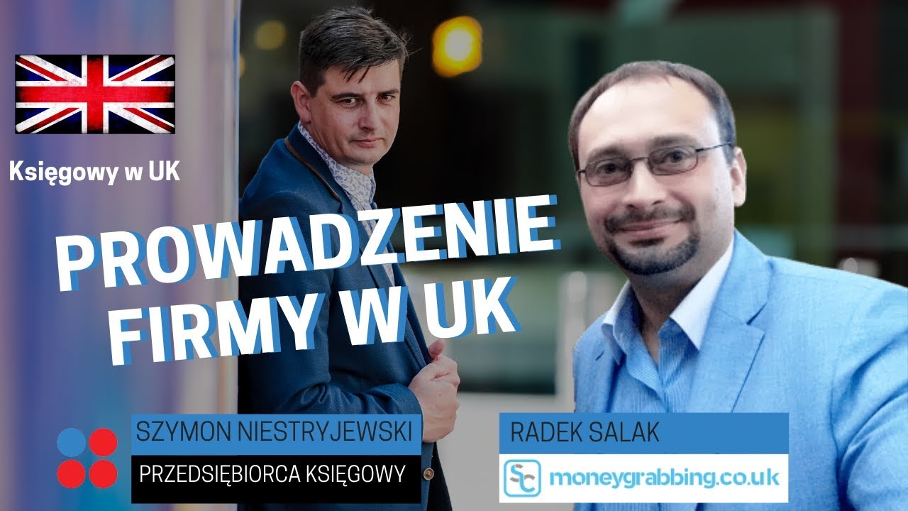 Prowadzenie firmy w UK - czyli jakich błędów uniknąć | SN Accounts & Moneygrabbing