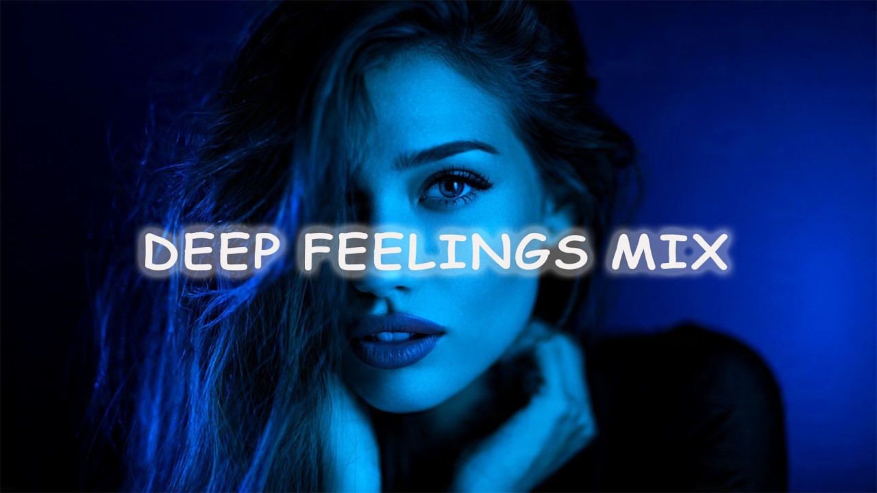 Deep House | Deep Feelings Mix [2026] Chill Night Vibes | 97 | Emotional / Intimate Mood