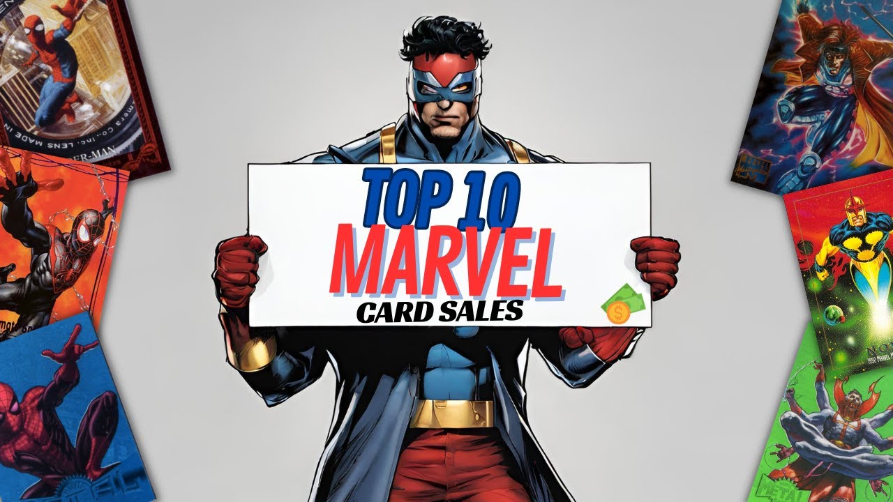 Top 10 Marvel Card Sales - What have I MISSED?