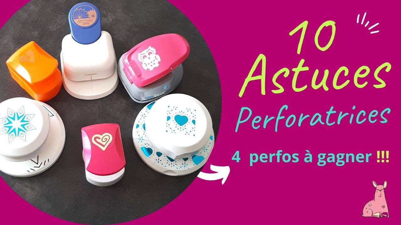 10 PERFORATRICES DIFFERENTES POUR VOTRE SCRAPBOOKING. Tentez votre chance 4 perfos pour vous !!!