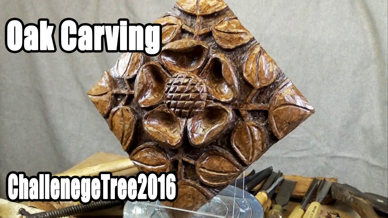 Oak Carving challenge tree 2016