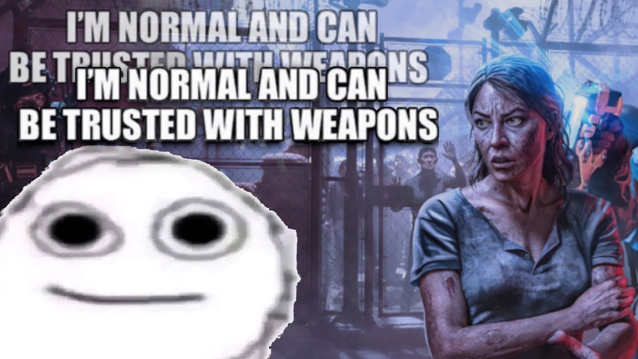 GIVE ME A GUN GIVE ME A GUN GIVE ME A GUN GIVE ME A GUN GIVE ME A GUN GIVE ME A GUN (Quarantine Zone