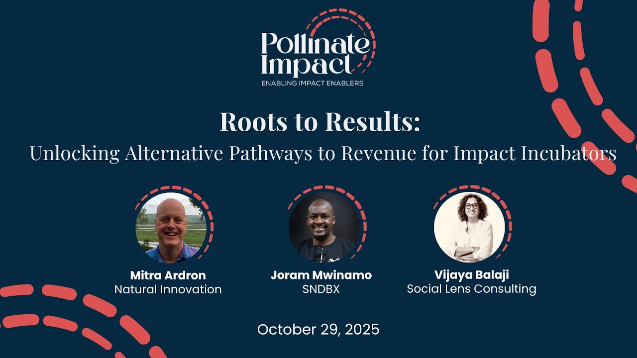 How Global South impact incubators thrive with Sustainable Revenue Models? - Roots to Results