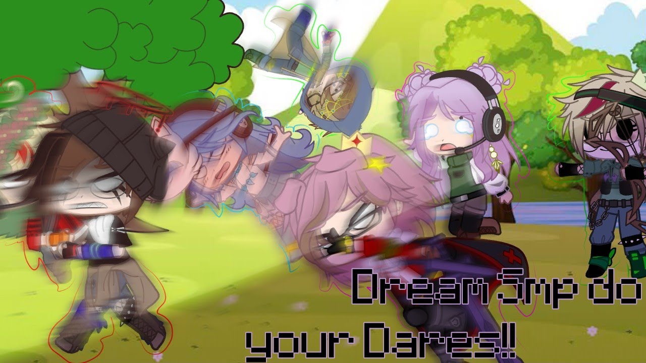 [ The Dream Smp 2023: You Dare!! ] [ Also some other people that are not Members of the Dsmp ]