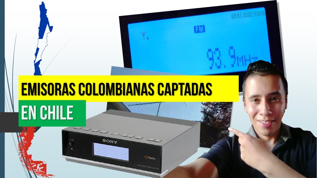 Emisoras colombianas EN CHILE | Captadas a m&aacute;s de 4000 kms