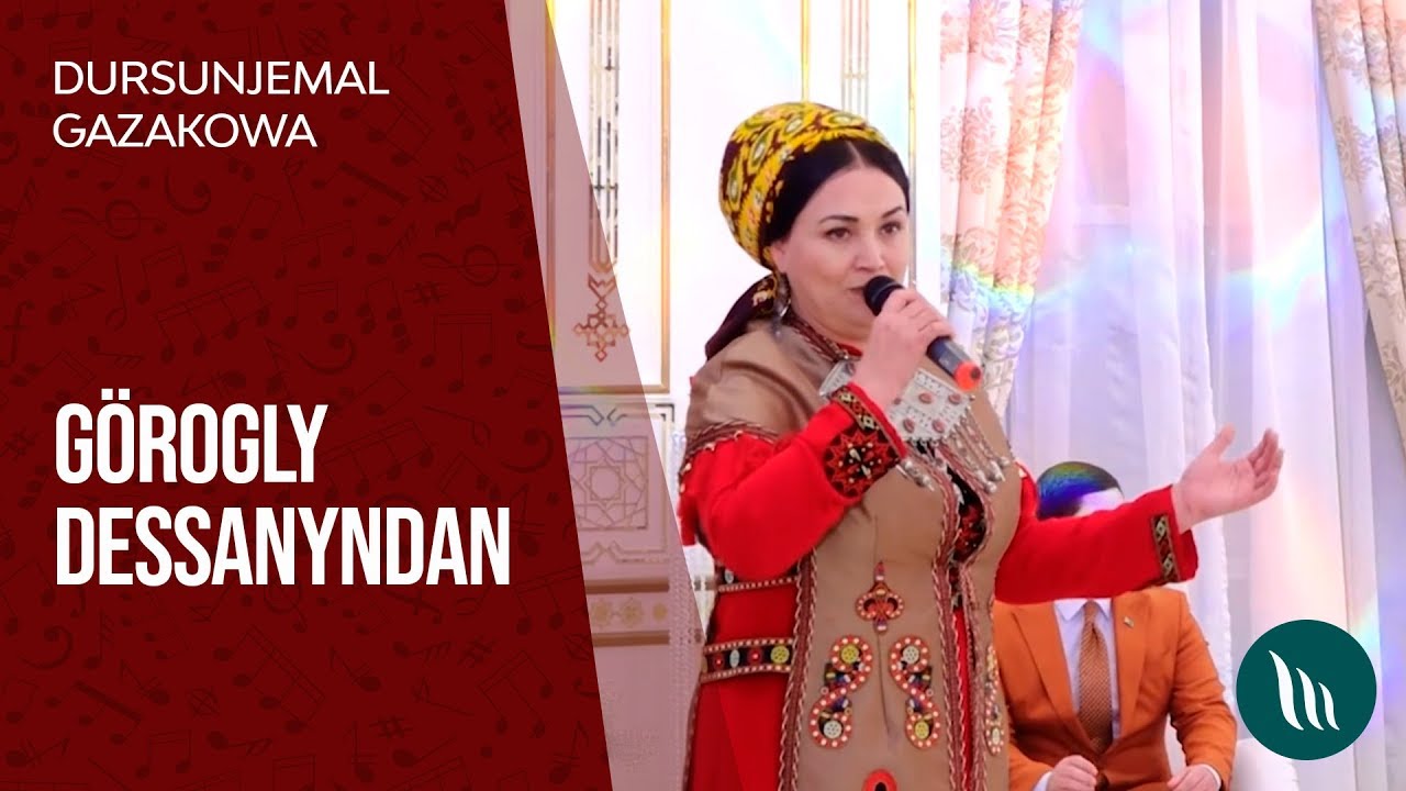 Dursunjemal Gazakowa - Görogly dessanyndan | 2020