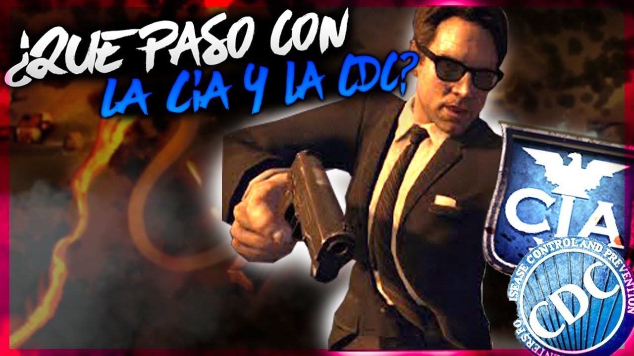 ¿QUE PASO CON LA CIA Y LA CDC? - HISTORIA COD ZOMBIS