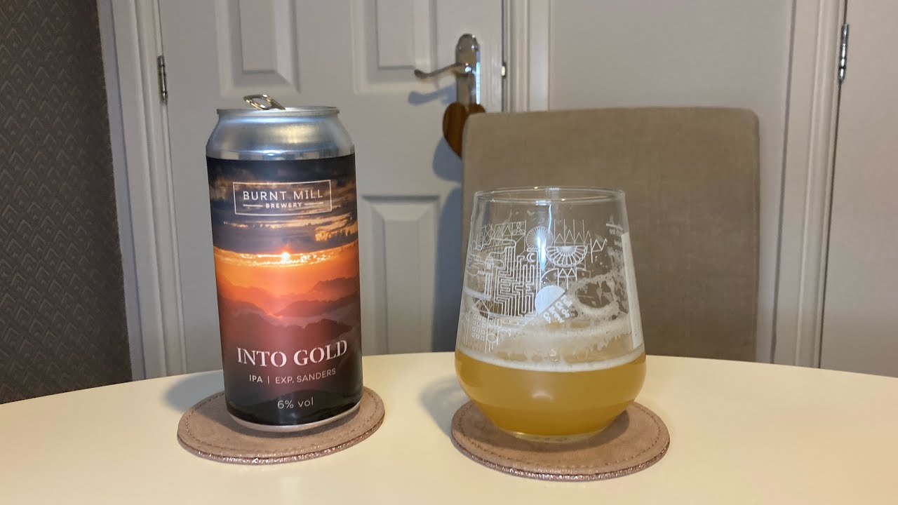 Burnt Mill - Into Gold beer review