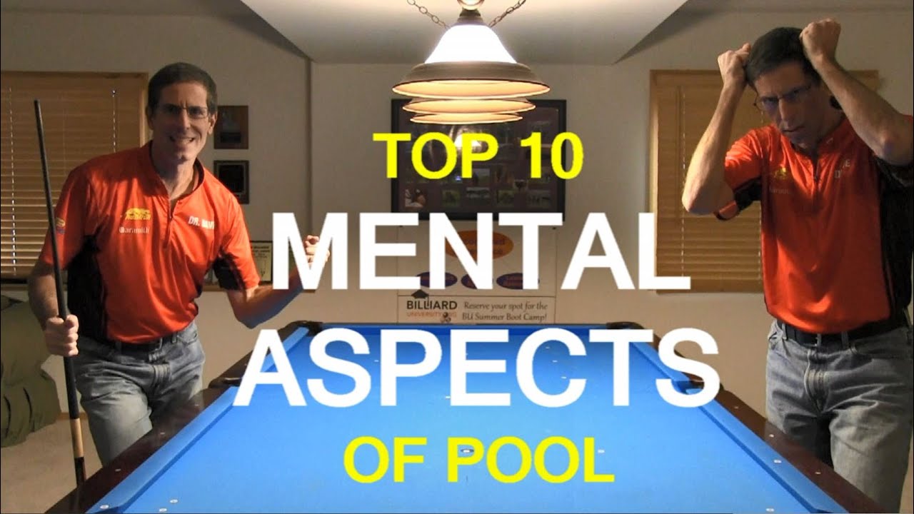 Top 10 Mental Aspects of Pool - The Mental Game