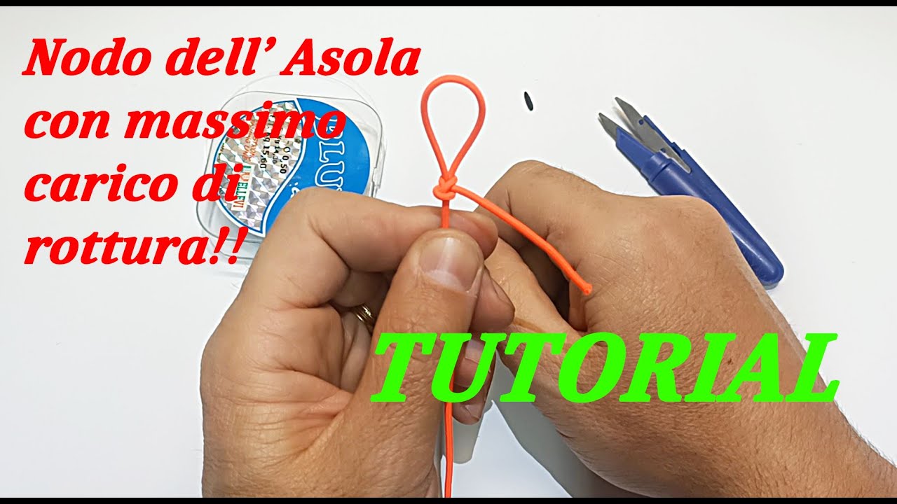 TUTORIAL- Come realizzare un' asola mantenendo il carico di rottura del filo più alto possibile!!