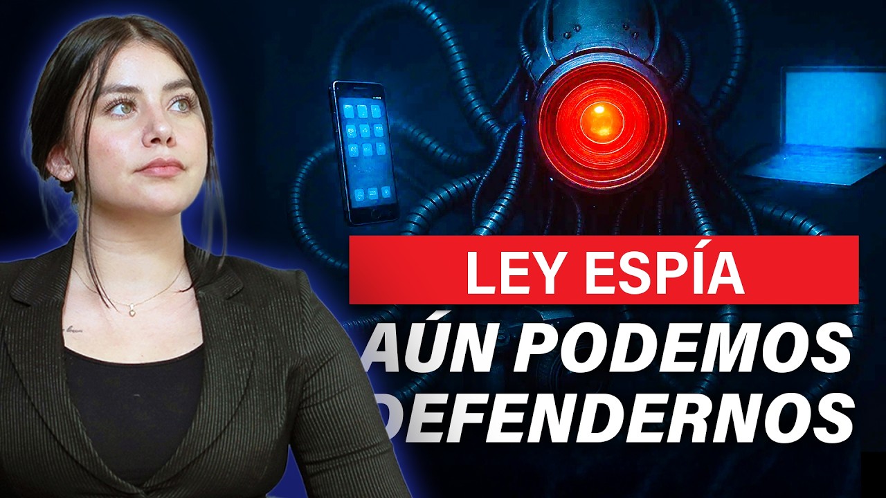 Ley Espía en México: ¿Cómo defendernos legalmente?
