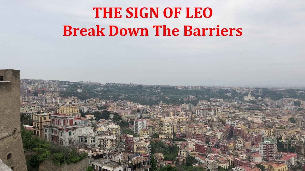 The Sign Of Leo - Break Down The Barriers