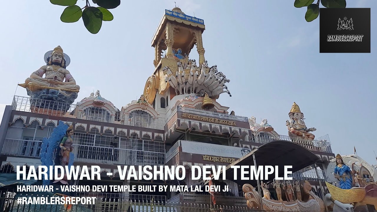'Srinagar to Aizawl' - Haridwar - Vaishno Devi Temple