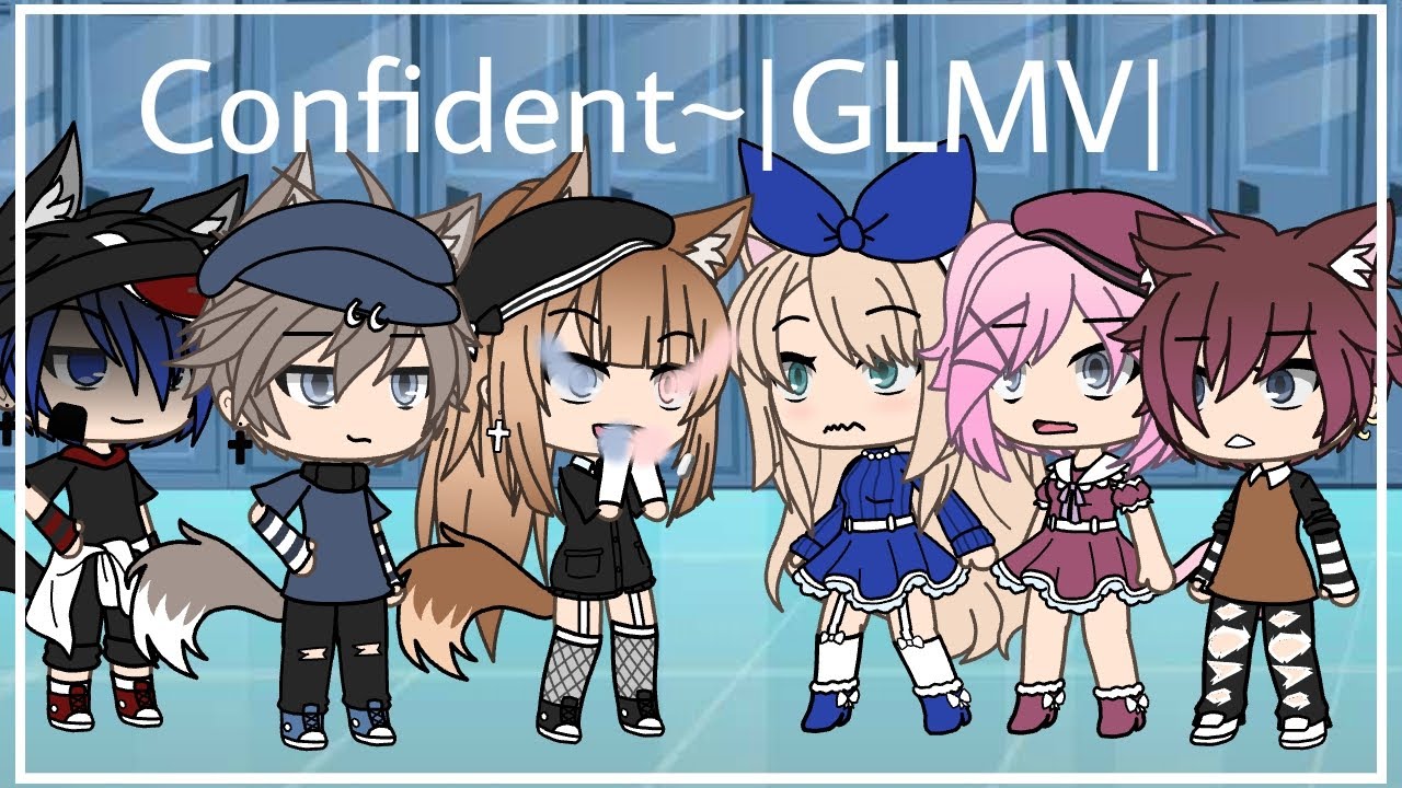 Confident~|GLMV|