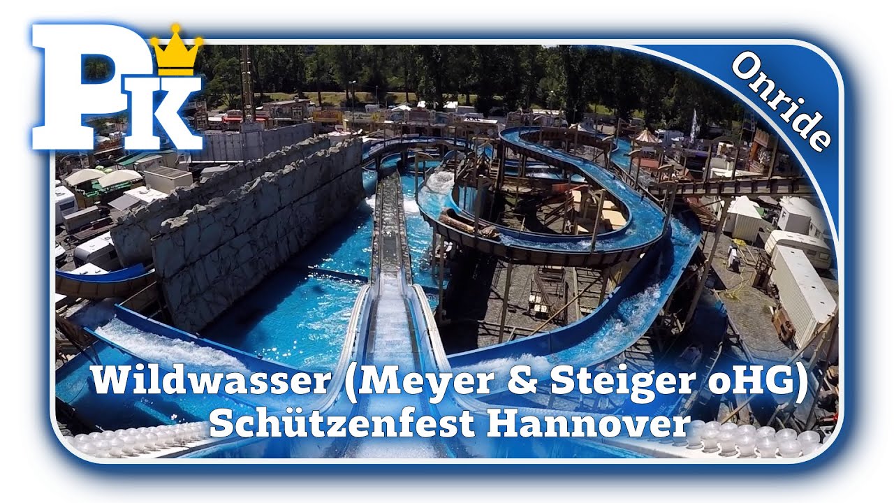 Wildwasser (Meyer & Steiger oHG) - Onride - Schützenfest Hannover 2019