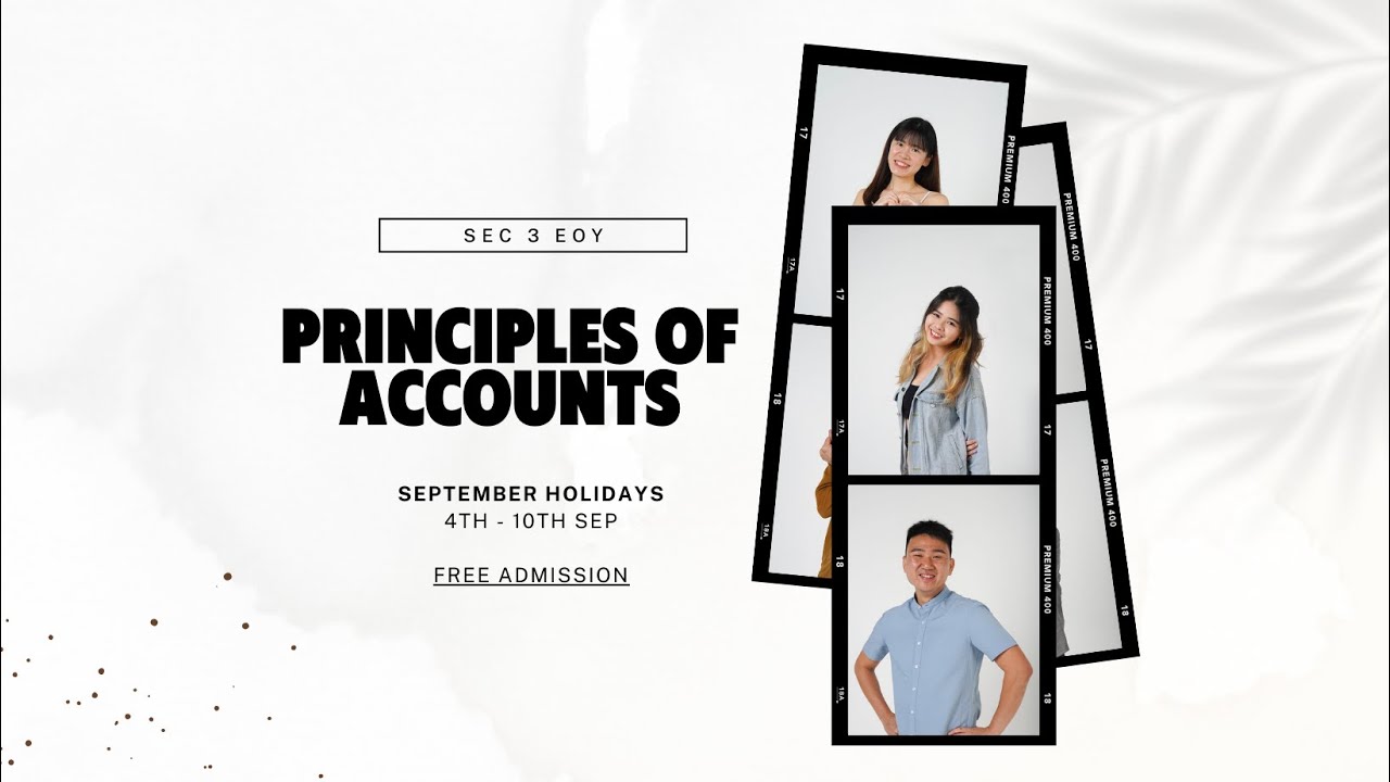 [Sec 3 EOY] Principles of Accounts Revision