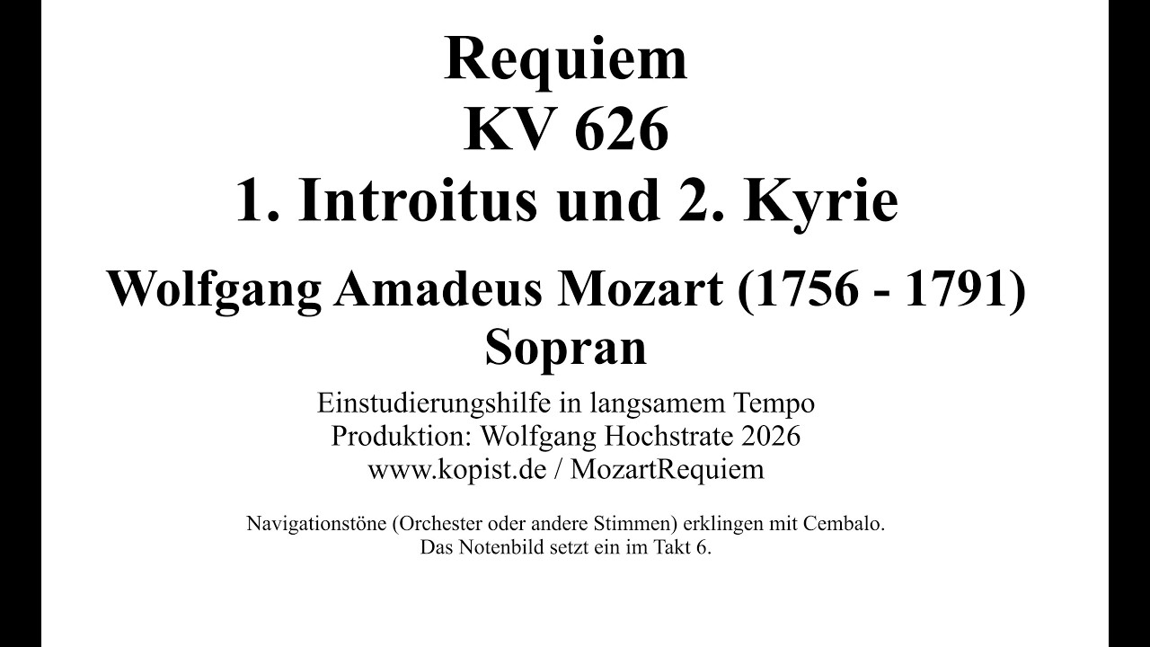 Mozart Requiem 1 Introitus und 2 Kyrie Einstudierung Sopran
