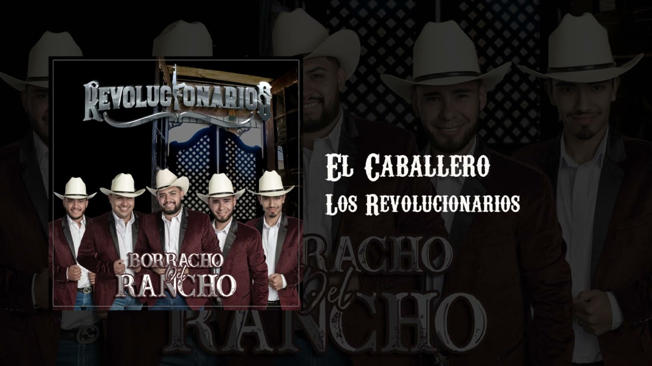 El caballero - Los Revolucionarios