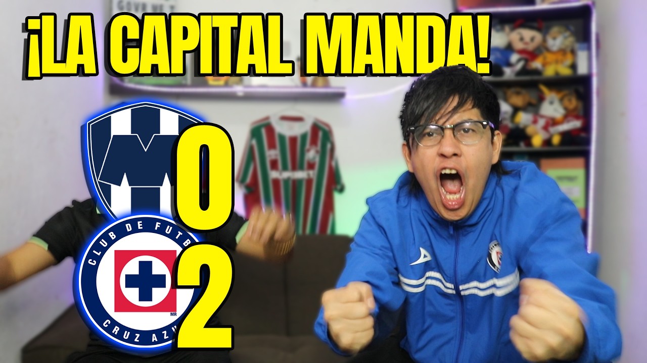 ¡PATERNIDAD! Reacciones MONTERREY 0-2 CRUZ AZUL Jornada 8 Liga Mx
