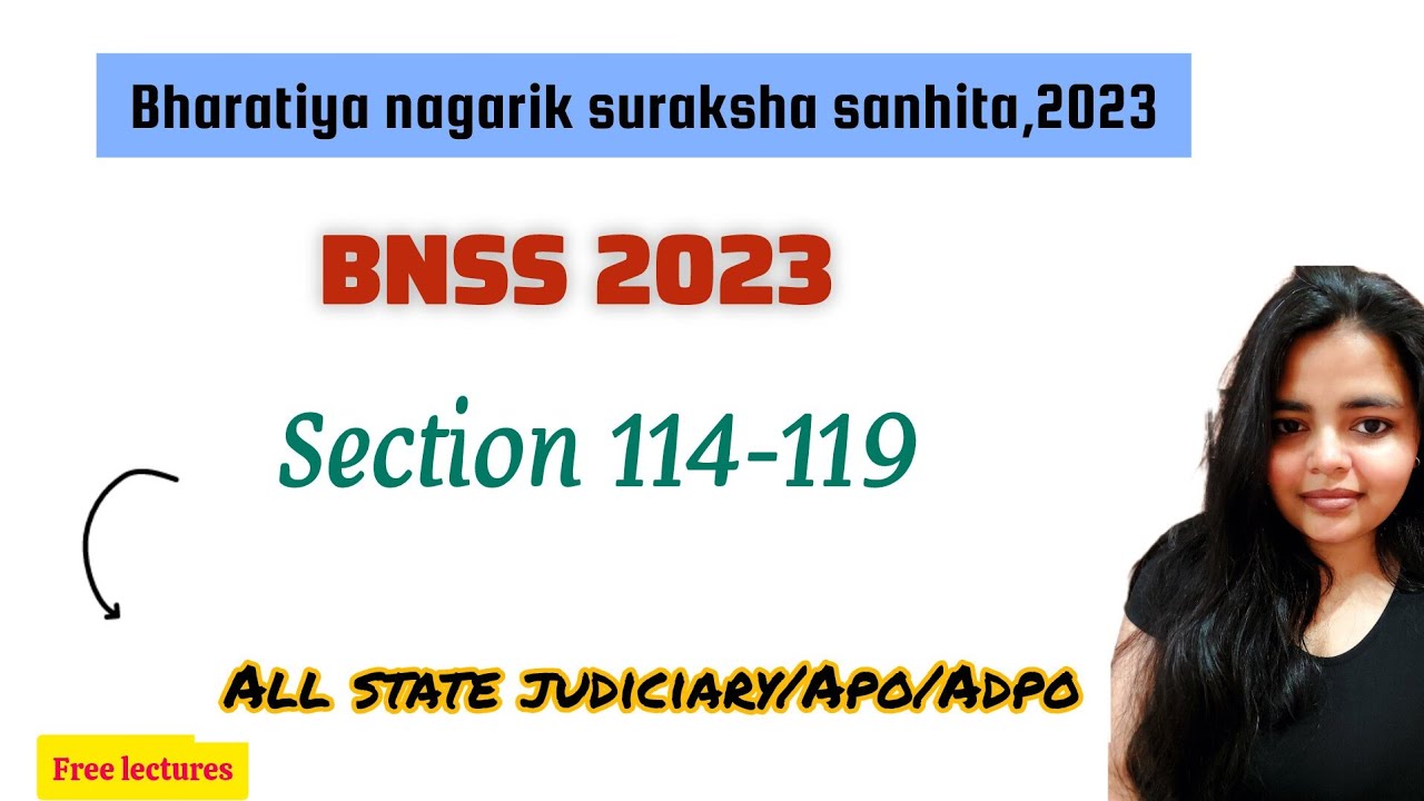 Section 114 - 119 bnss 2023 |bhartiya Nagrik Suraksha Sanhita 2023#BNSS#BNSS2023 