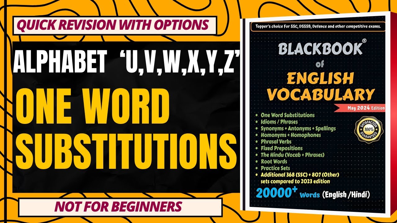 🎯 Alphabet U-Z 🎯 One word substitutions 🎯 Black book of English Vocabulary 🎯 SSC  🎯 CGL