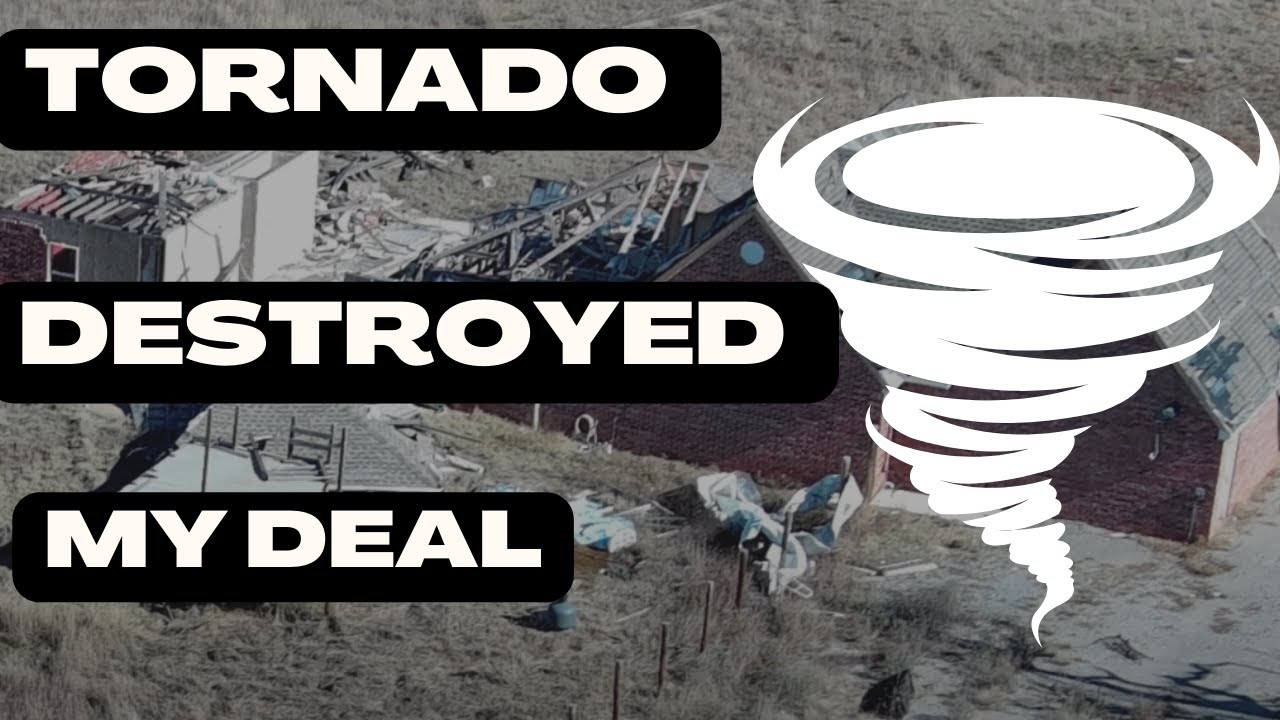 Hard Money Lending Gone Bad: Tornado Could Cost Me 20K or 100K
