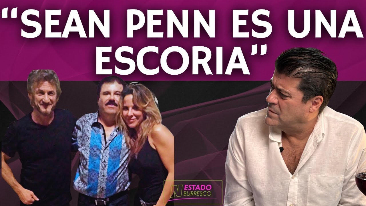 Es una ESCORIA: Kate del Castillo revela la traición de Sean Penn en caso Chapo Guzmán