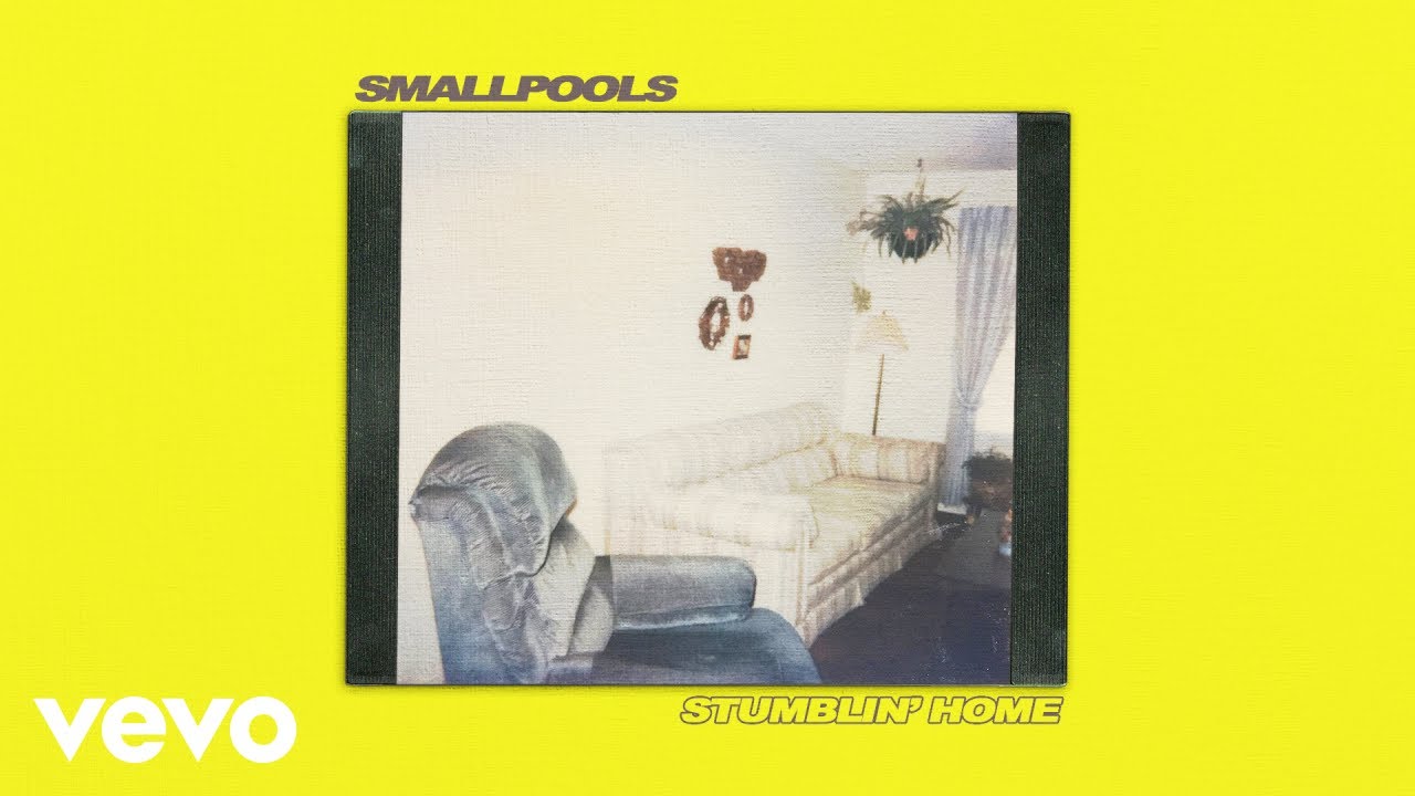 Smallpools - Stumblin' Home (Official Audio)