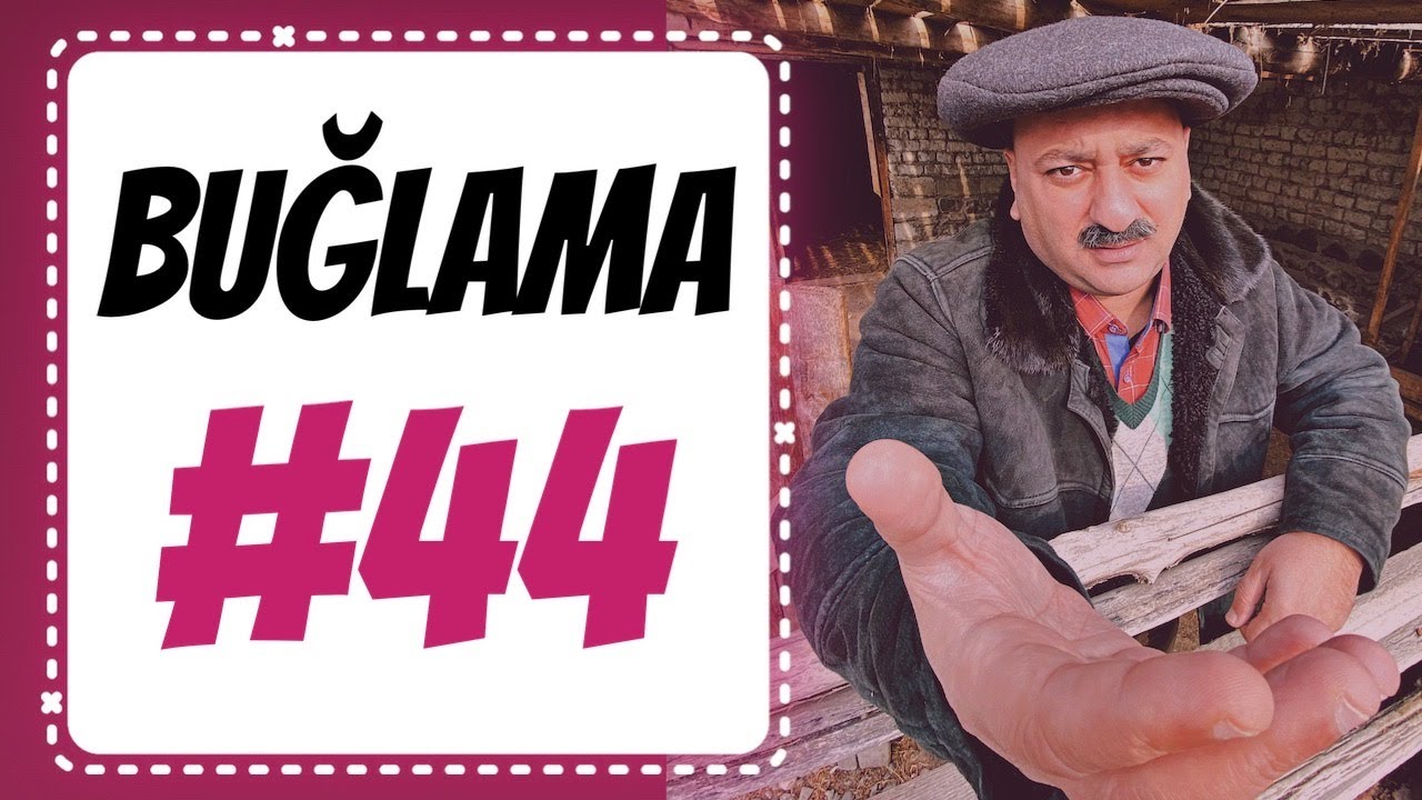 "Buğlama" #44 (11.01.2020)