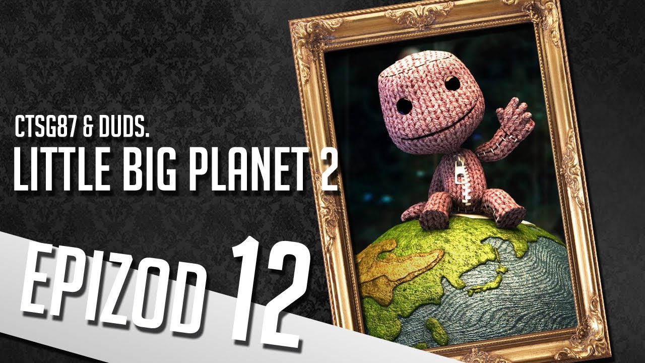 Little Big Planet 2 - #12 - Star-Tu-Jemy