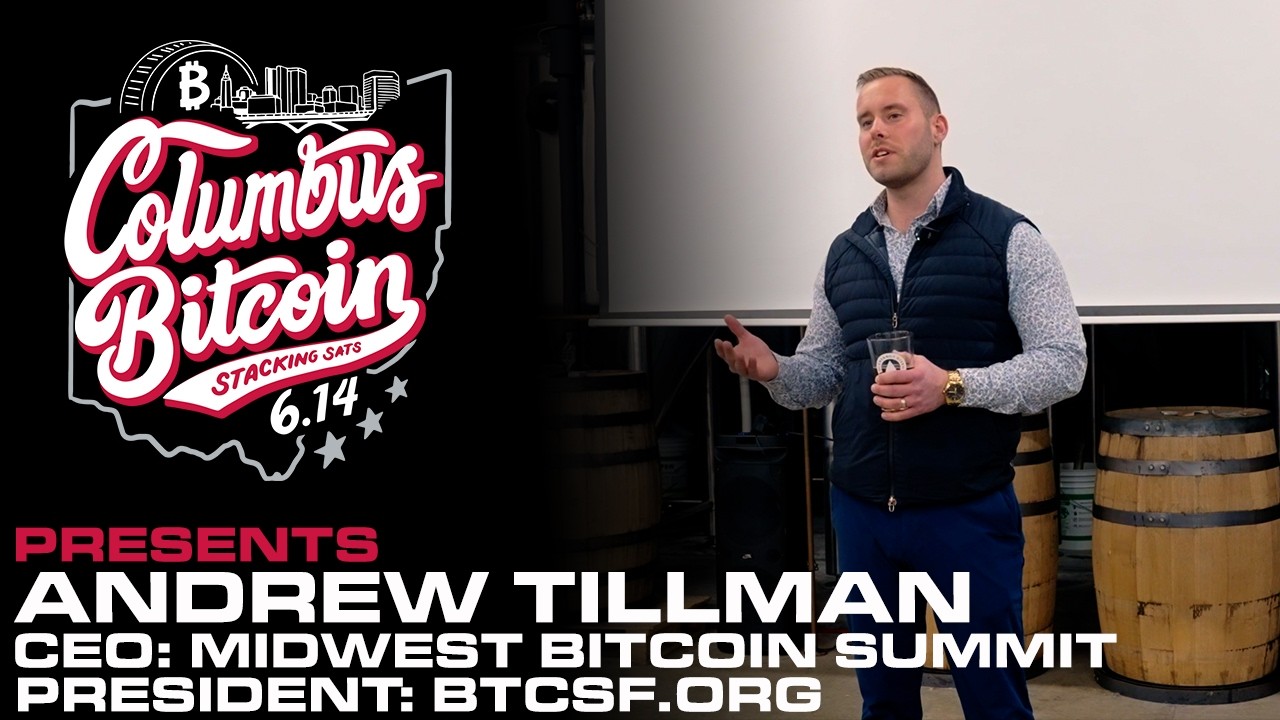 Columbus Bitcoin presents Andrew Tillman