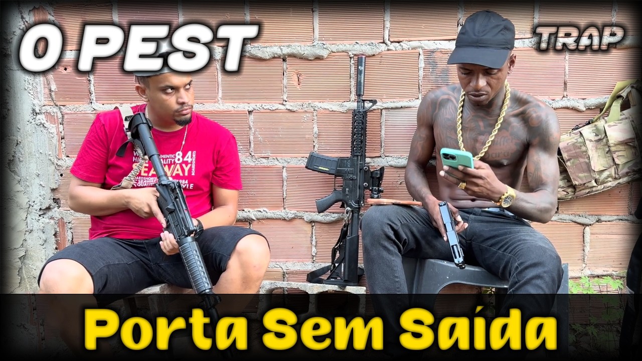 O PEST – Porta sem Saída