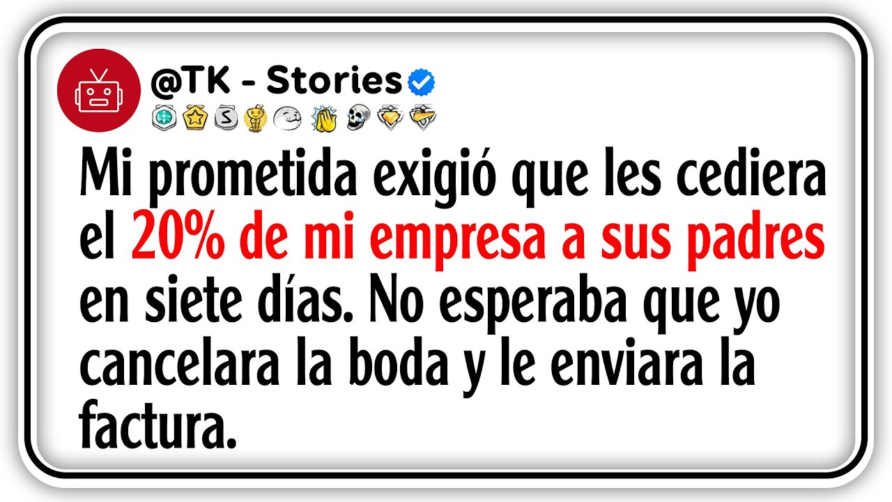 Mi prometida exigió que les cediera el 20% de mi empresa a sus padres en siete días. No esperaba...
