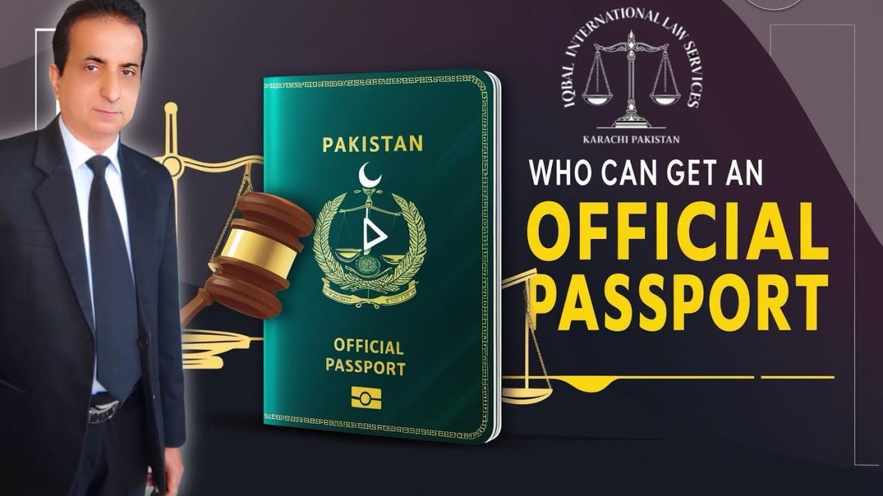 Who get Official Passport | Iqbal International Law Services&reg;