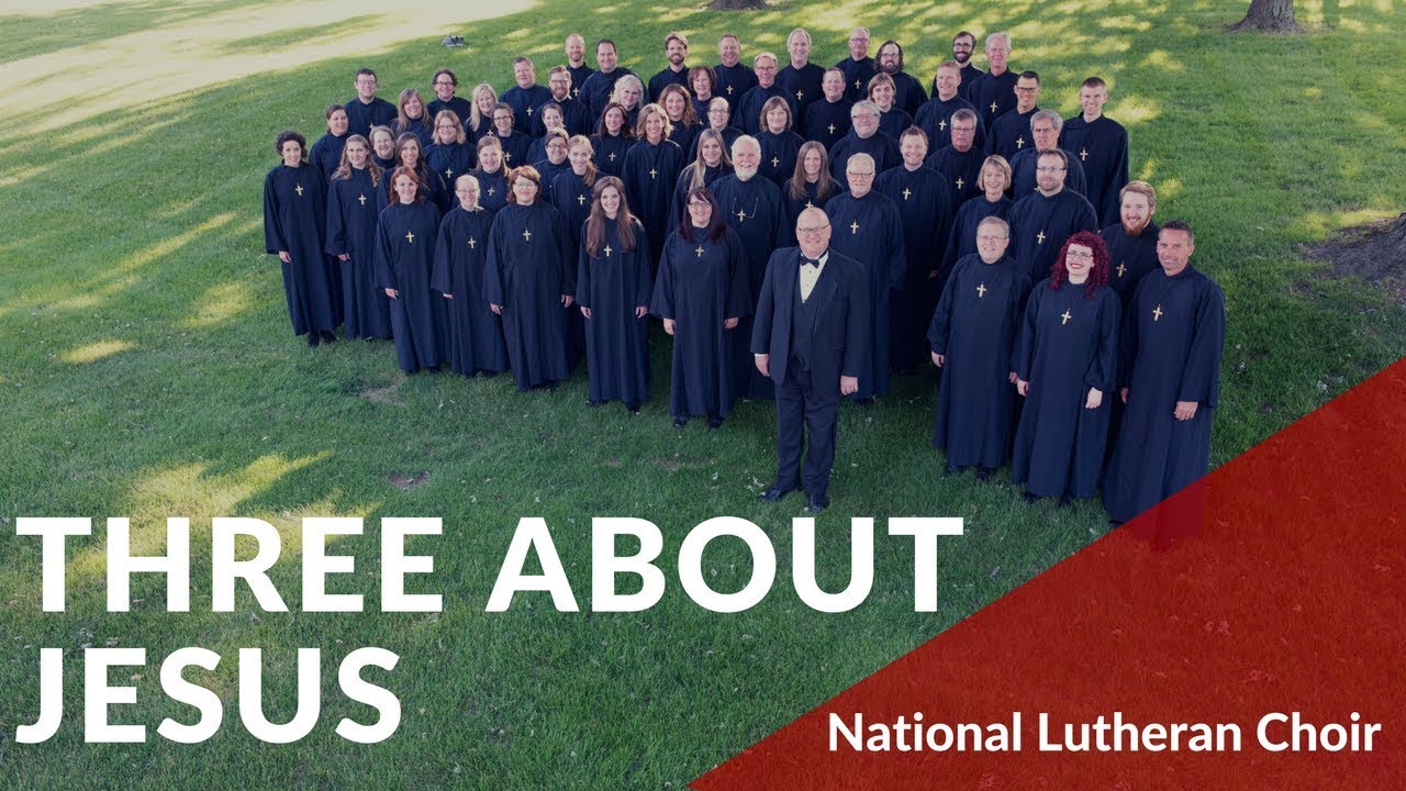 Every time I Think About Jesus; Give Me Jesus; Ride On, King Jesus | National Lutheran Choir & Alums